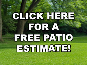  Click Here For A Free Patio Estimate